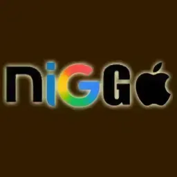 NIGGA